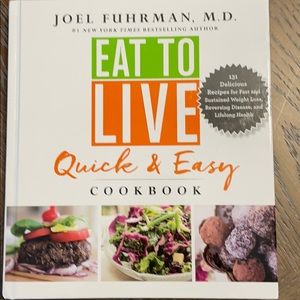 EAT TO LIVE quick & easy cookbook NEW